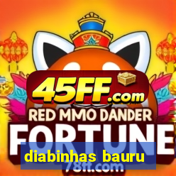 diabinhas bauru
